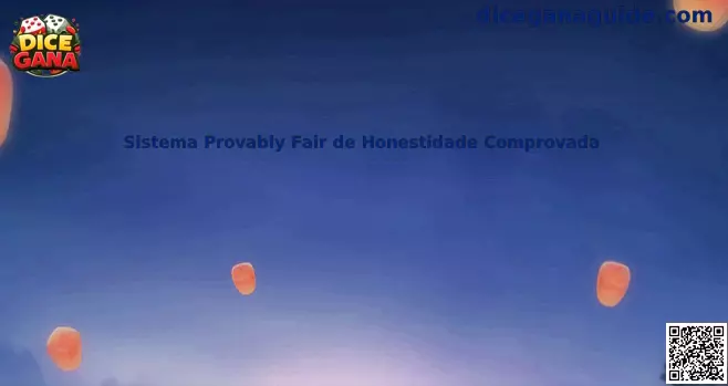 Sistema Provably Fair de Honestidade Comprovada en Dice Gana