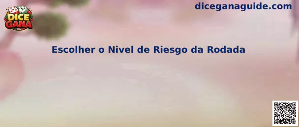 Elegir nivel de riesgo de la rodada en Dice Gana