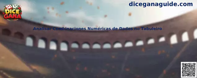 Analisar Combinaciones Numéricas de Dados no Tabuleiro