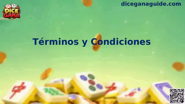 Términos y Condiciones Dice Gana México